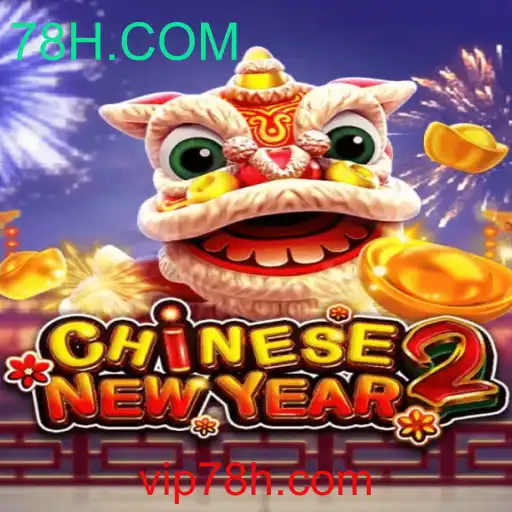 Explorando o Fascinante Mundo de CHINESENEWYEAR2: Uma Aventura de Jogo Inesquecível