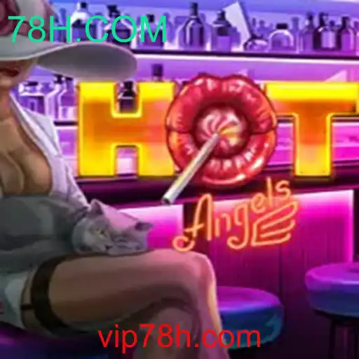 Descubra o Universo de HotAngels: Jogo Inovador da 78H.COM