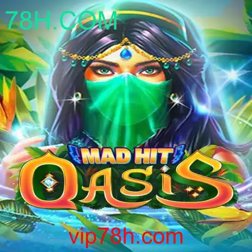 Explore o Fascinante Mundo de MadHitOasis: Um Jogo Empolgante com a Palavra-Chave 78H.COM